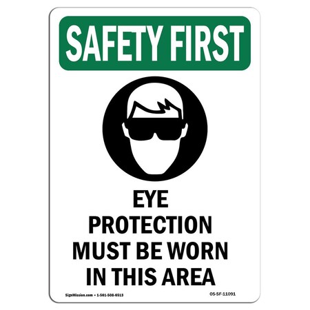 OSHA SAFETY FIRST Sign, Eye Protection Must W/ Symbol, 5in X 3.5in Decal